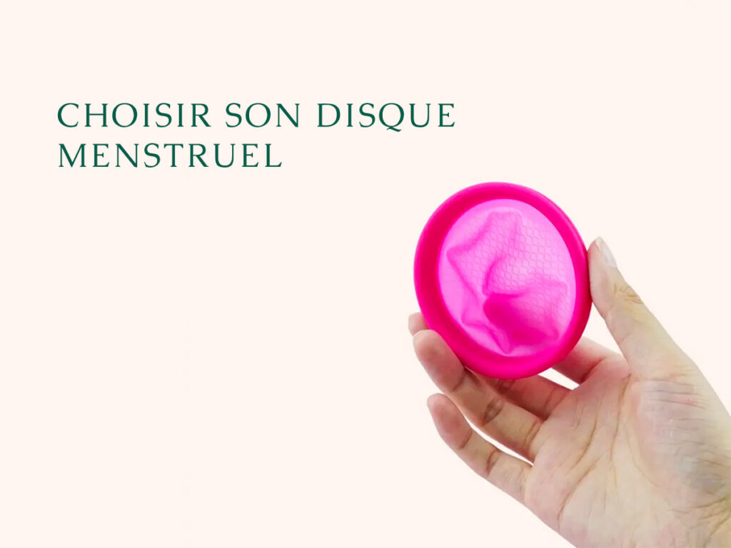 Choisir son disque menstruel